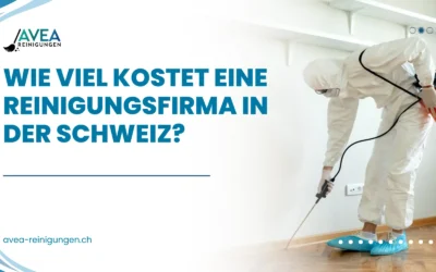 Wie viel kostet eine Reinigungsfirma in der Schweiz?