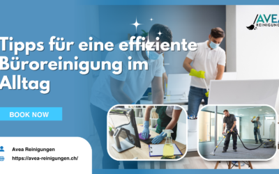 Tipps für eine effiziente Büroreinigung im Alltag