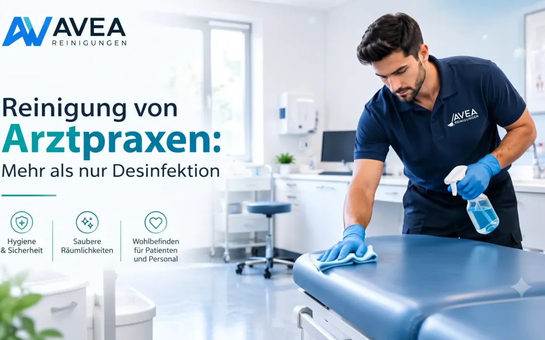 Reinigung von Arztpraxen: Mehr als nur Desinfektion